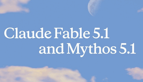 Fable 5.1来了！号称全球最强？Anthropic2万亿美元IPO前夕打出组合拳